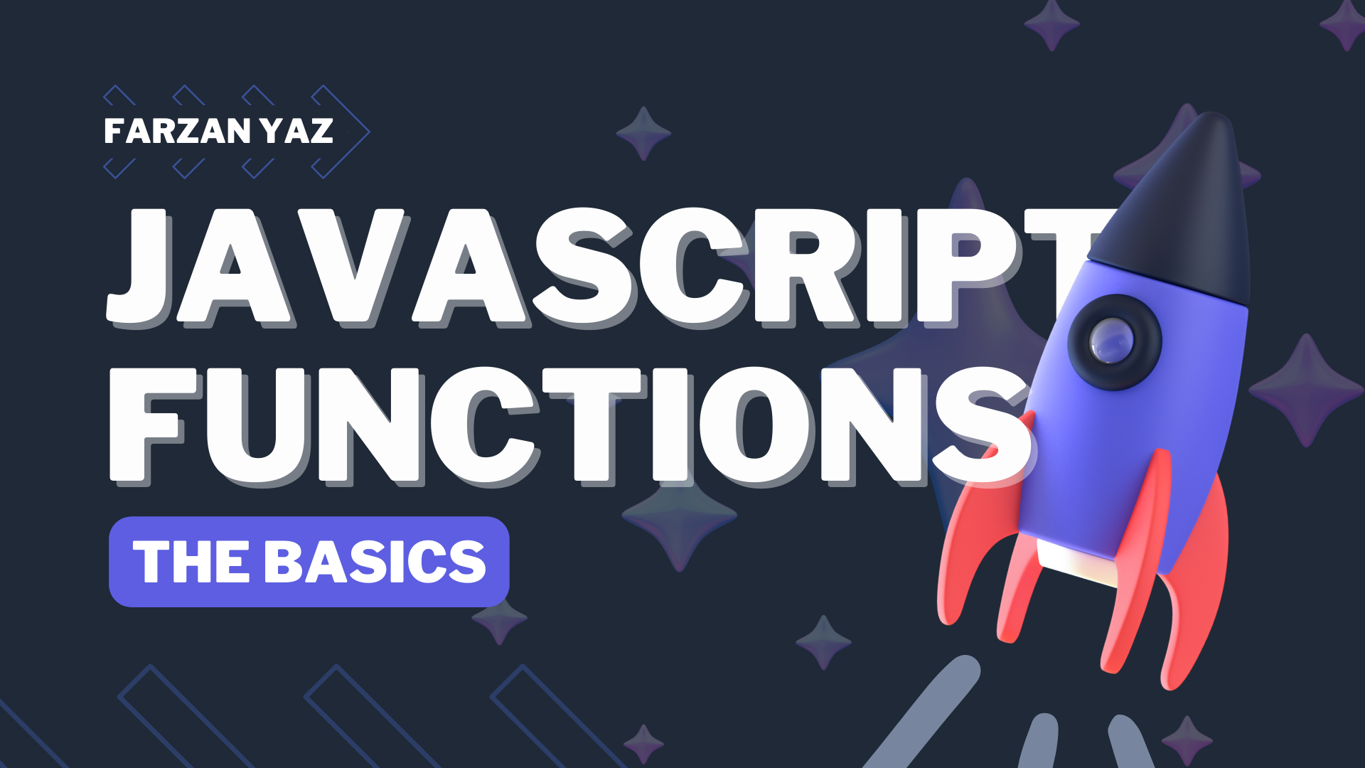 The Basics: JavaScript Functions - Farzan Yazdanjou